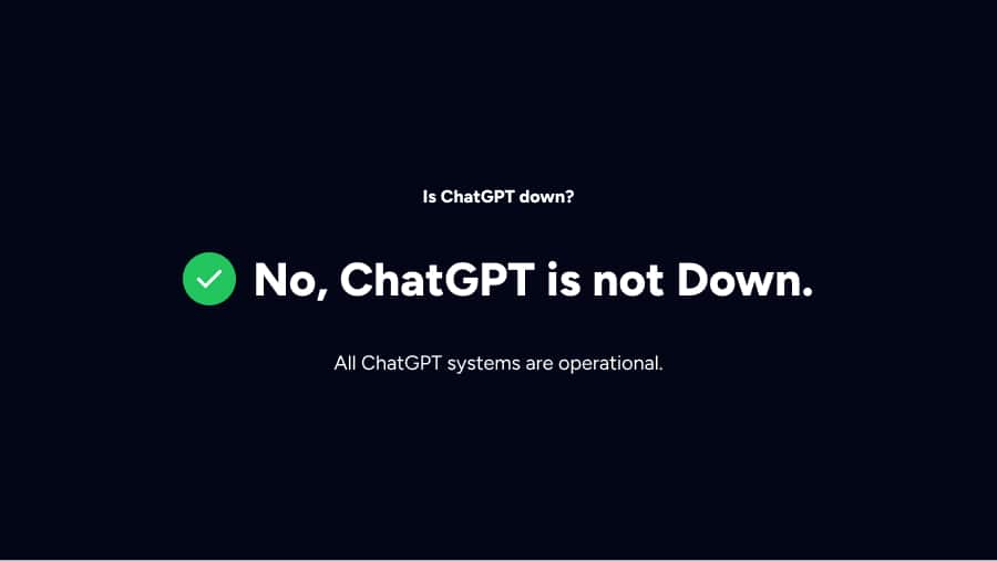 chatgpt status showing as not down